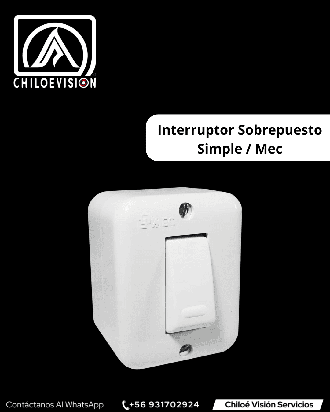 Interruptor Sobrepuesto Simple 9/12 en Chiloé