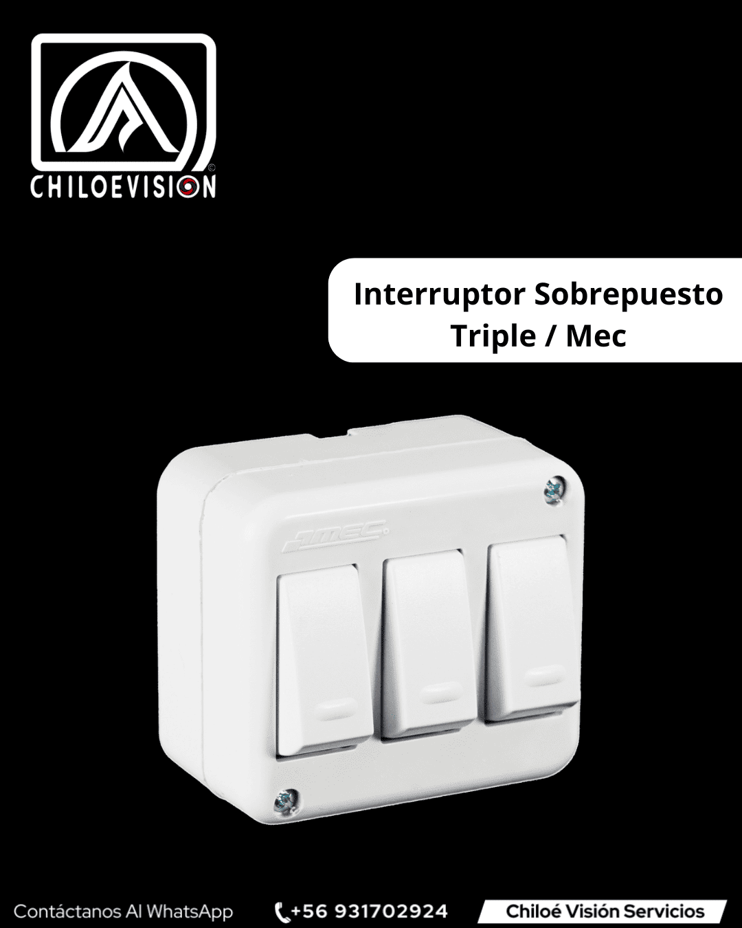 Interruptor Sobrepuesto Triple 9/32 en Chiloé